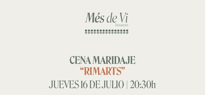 Detalles de la cena maridaje Rimarts en Més de Vi, Poblenou, el 16 de julio